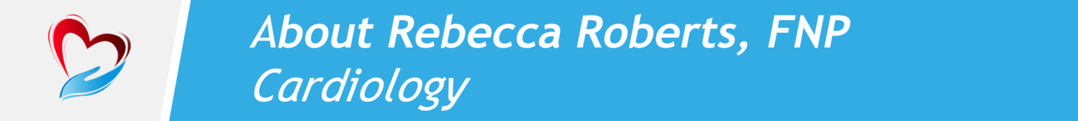 Rebecca Roberts, NP Central Heart Center